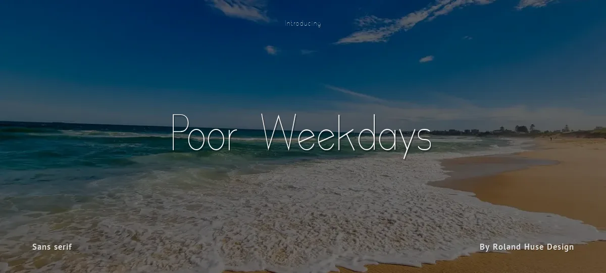 Poor Weekdays font preview