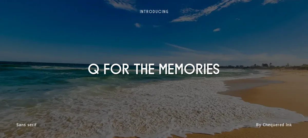 Q for the Memories font preview