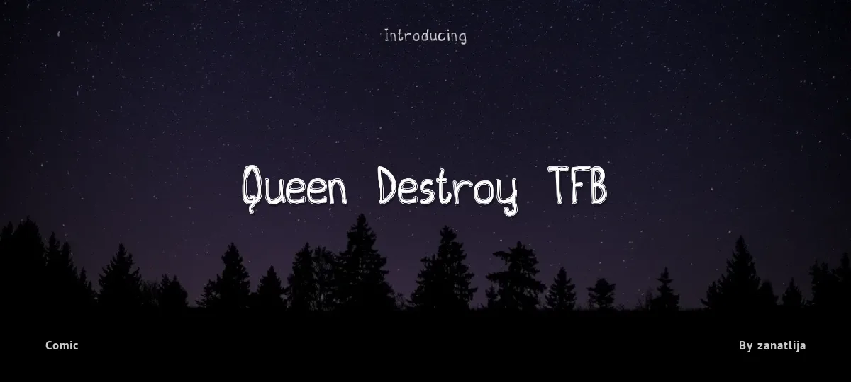Queen Destroy TFB font preview