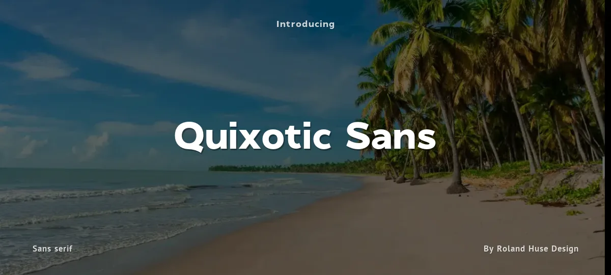 Quixotic Sans font preview
