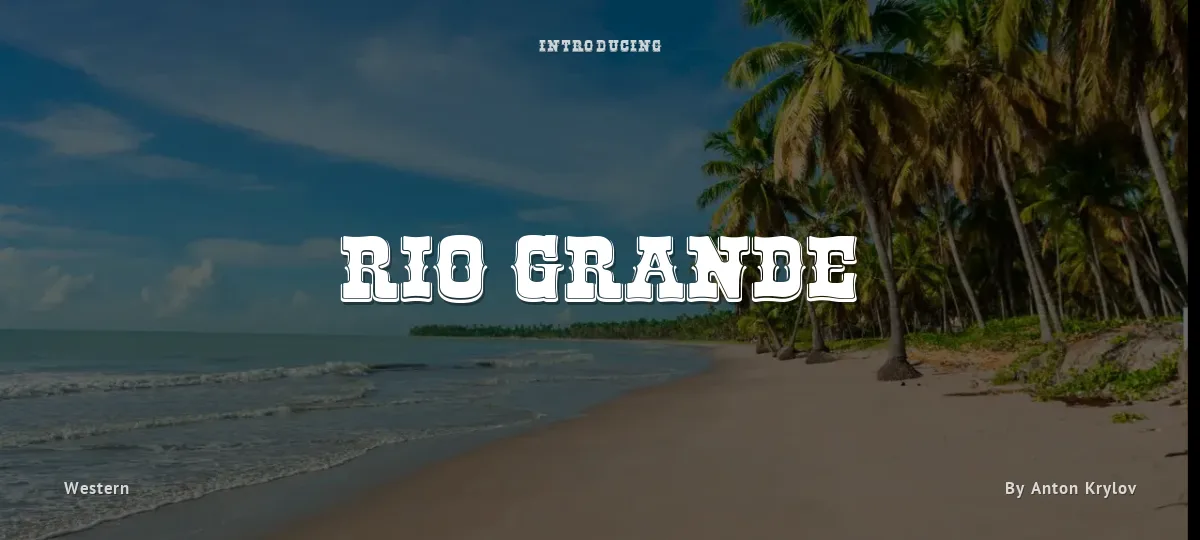 Rio Grande font preview