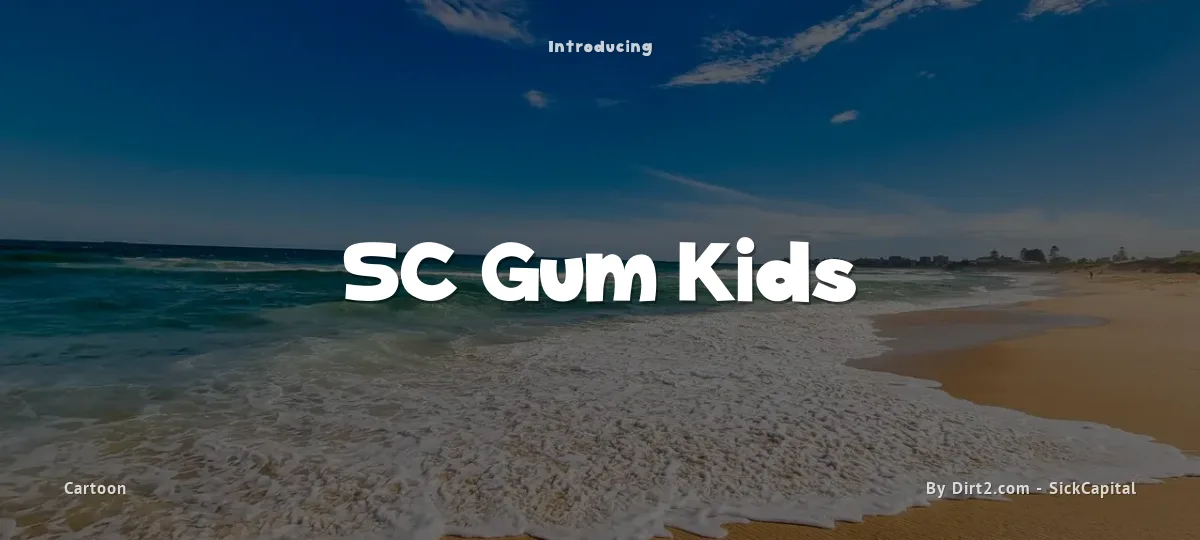 SC Gum Kids font preview
