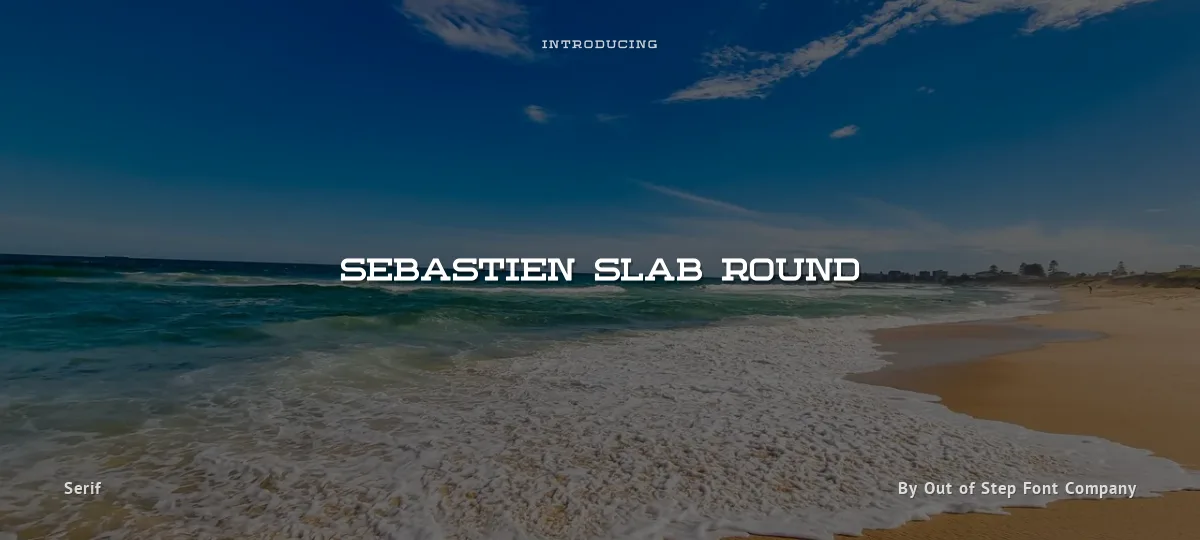 Sebastien Slab Round font preview