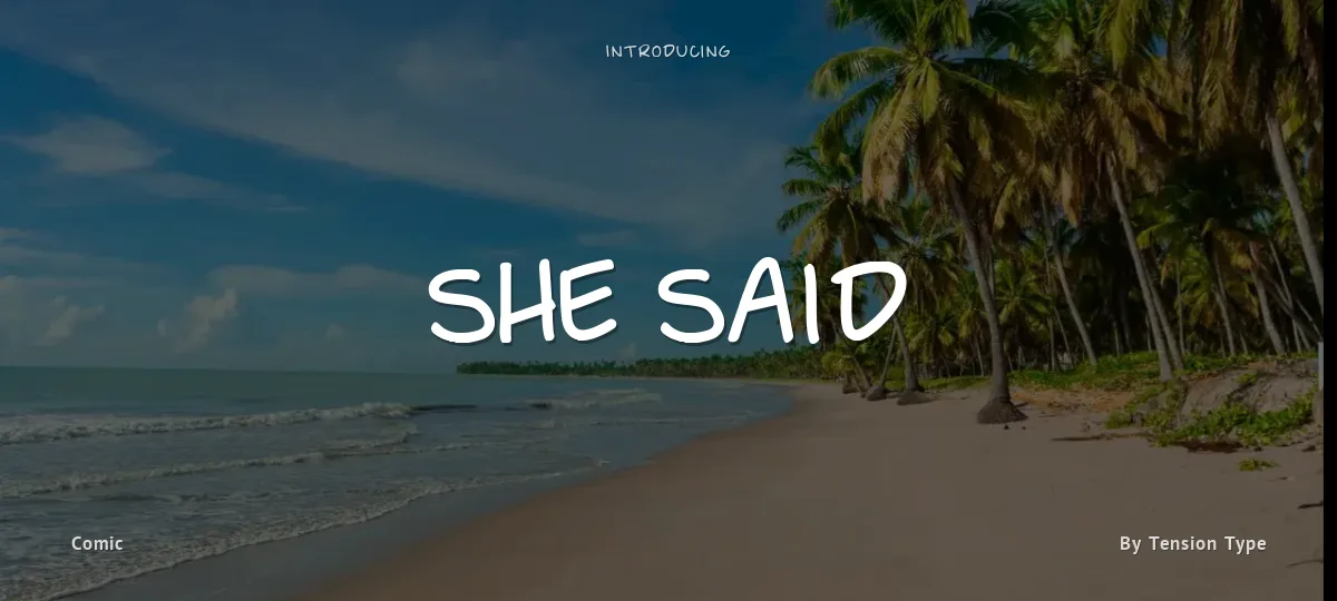 She Said font preview