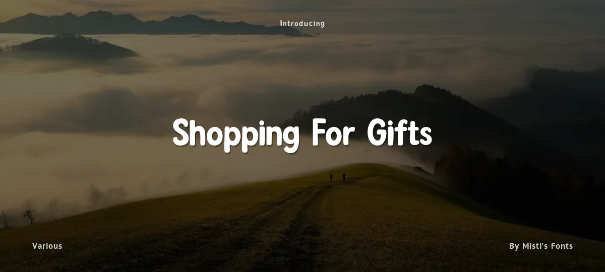 Shopping For Gifts font preview
