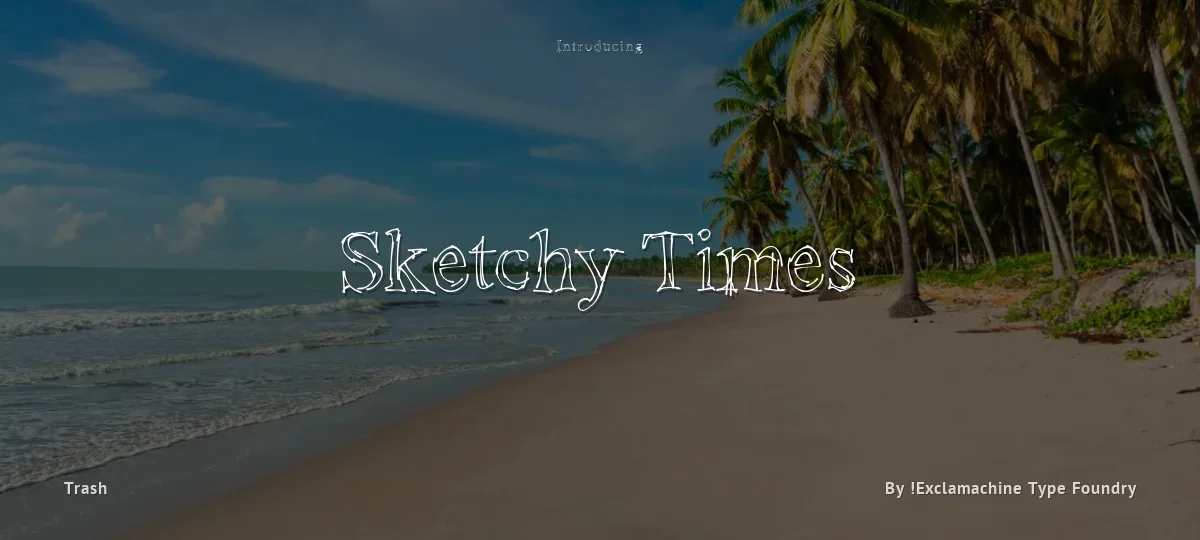 Sketchy Times font preview