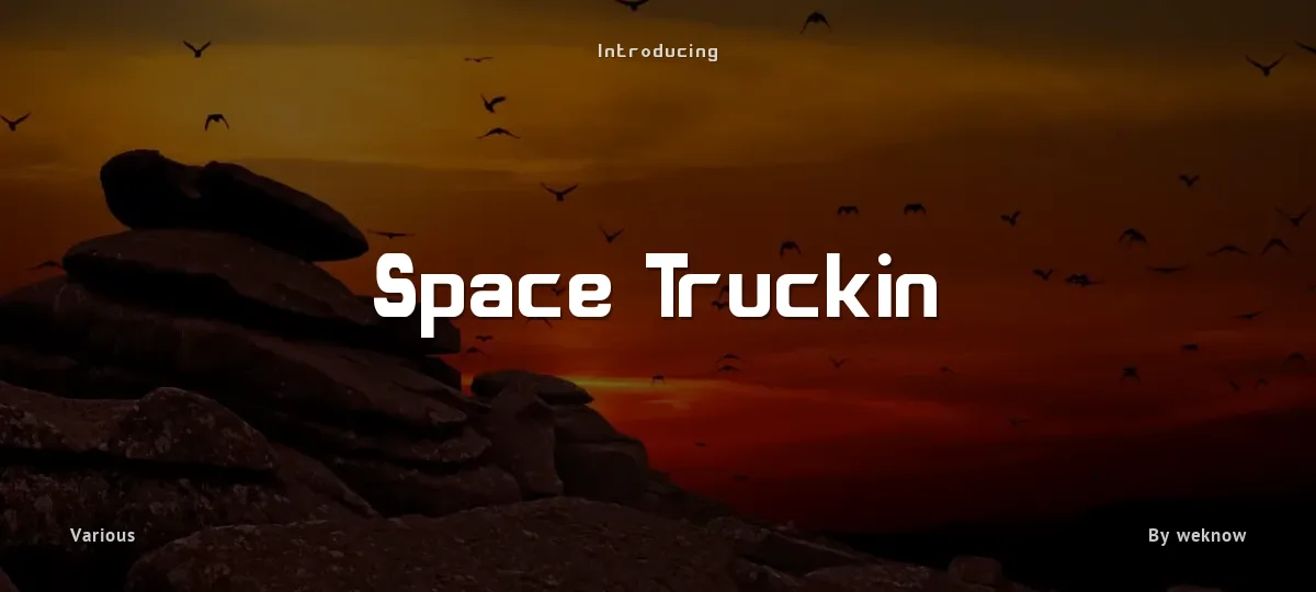 Space Truckin font preview