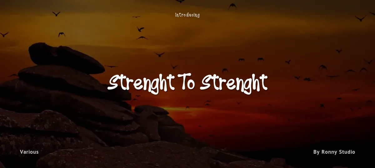 Strenght To Strenght font preview