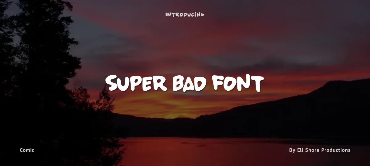 Super Bad Font font preview