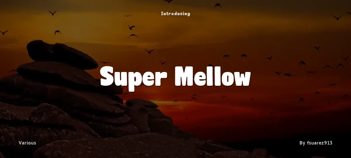 Super Mellow font preview