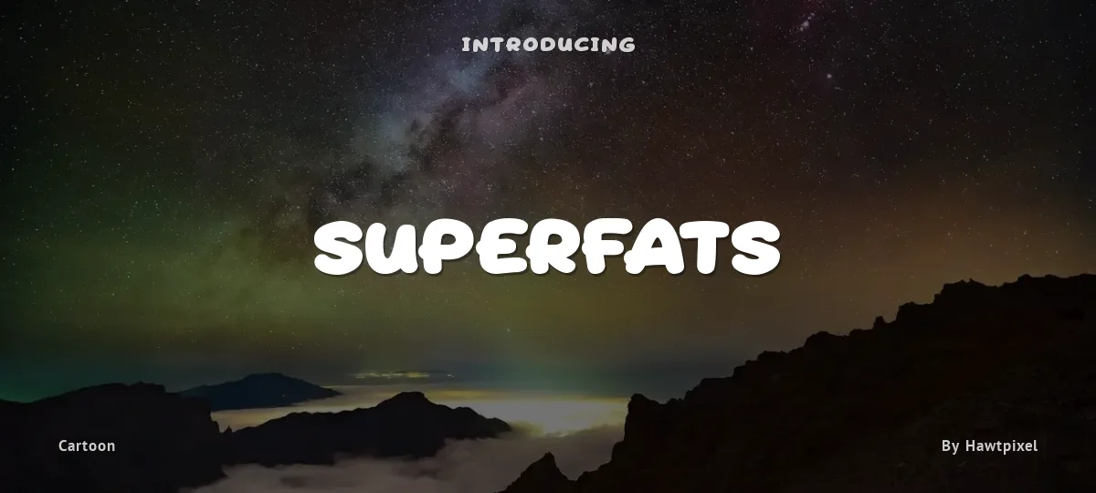 Superfats font preview