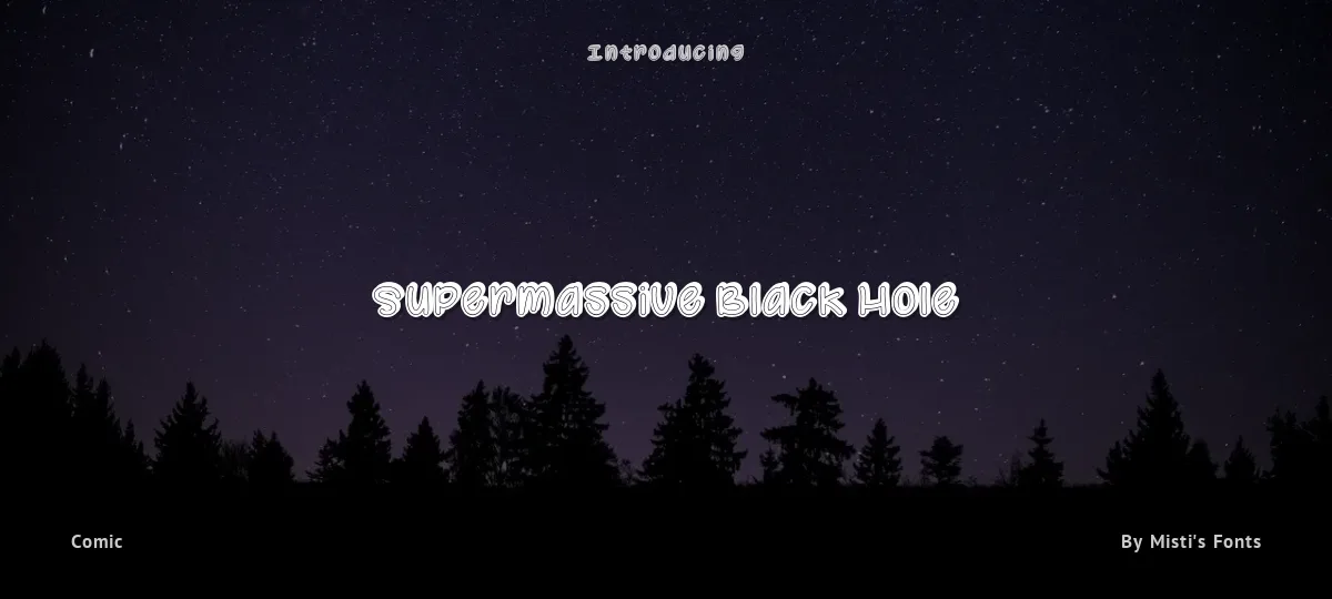 Supermassive Black Hole font preview