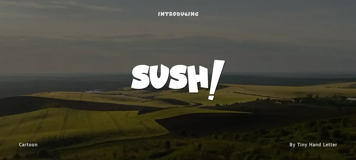 Sush! font preview
