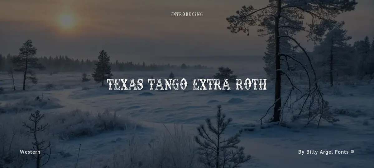 Texas Tango Extra Roth font preview