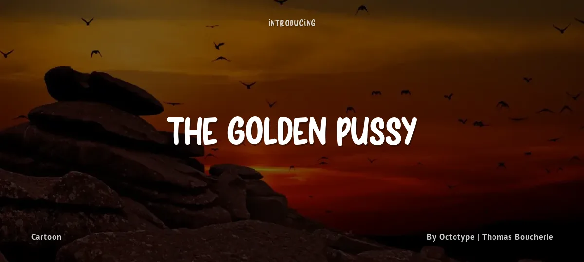 The Golden Pussy font preview