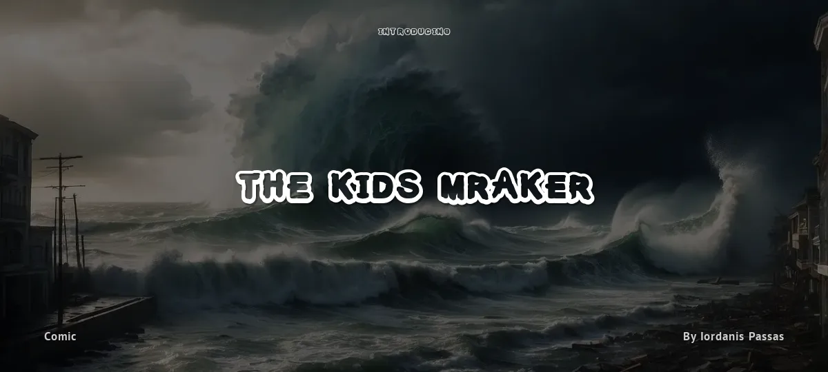 The Kids Mraker font preview