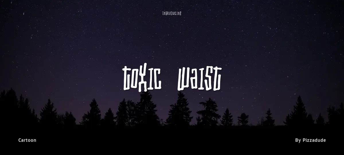 Toxic Waist font preview