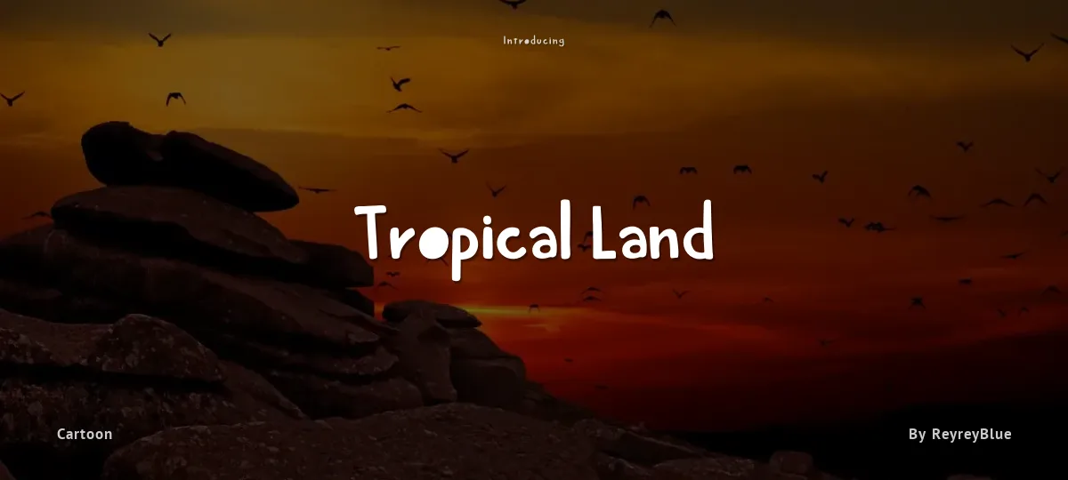 Tropical Land font preview