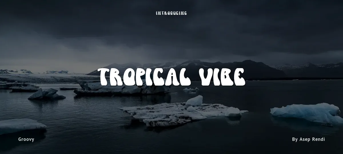 Tropical Vibe font preview