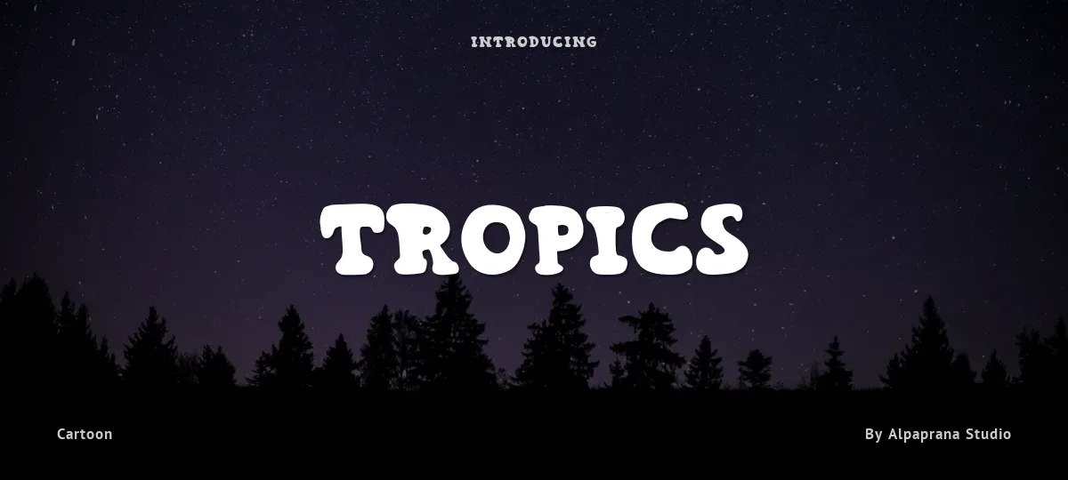 Tropics font preview