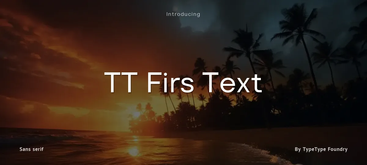 TT Firs Text font preview