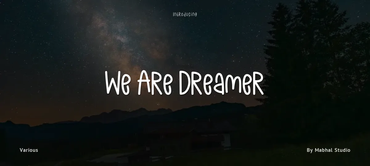 We Are Dreamer font preview