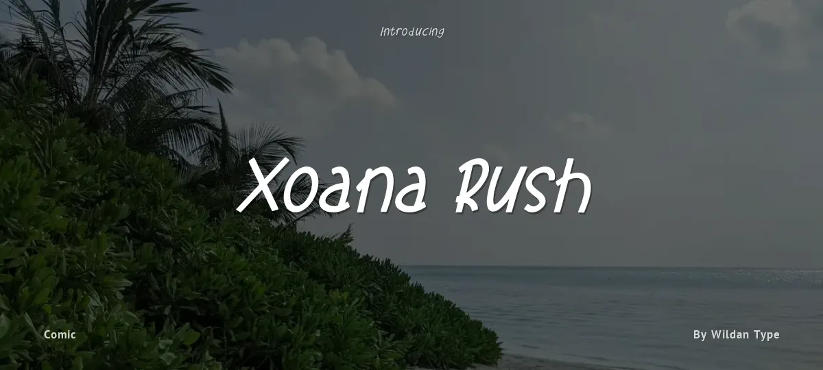 Xoana Rush font preview