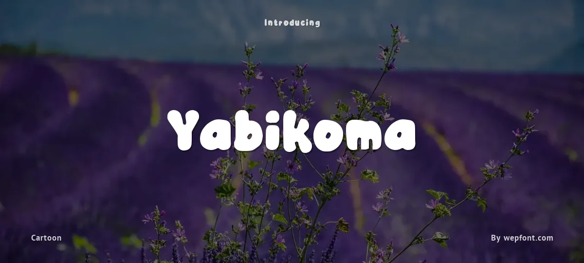 Yabikoma font preview