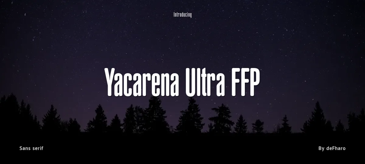 Yacarena Ultra FFP font preview